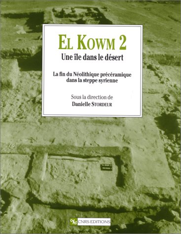 El kowm 2 Une île dans le désert by Collectif Goodreads