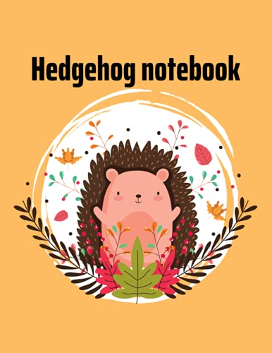 Hedgehog Notebook: Cute Little Hedgehogs Composition Notebook for ...