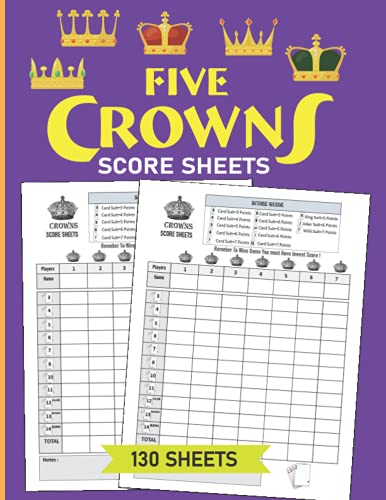 Five Crowns Score Sheets: 130 Large Score Pads for Scorekeeping ,crown ...