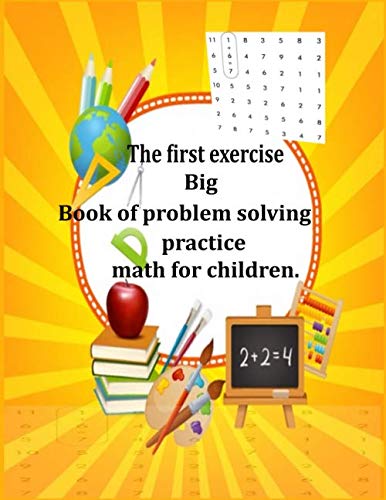 The first exercise, big book of problem solving, practice math for ...