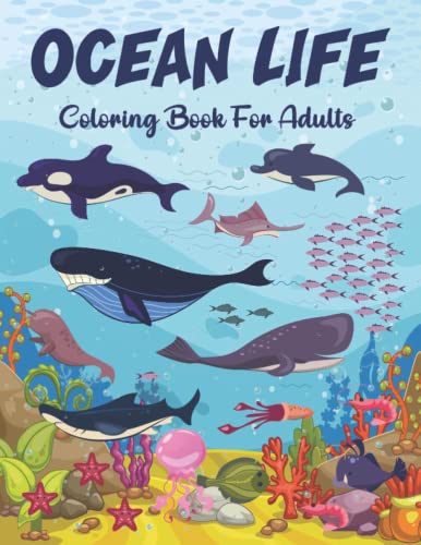Ocean Life Coloring Book for Adults: Over 50 Fun Coloring Pages