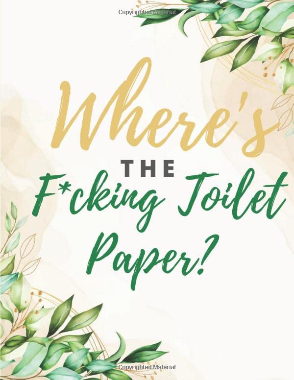 Where's the F*cking Toilet Paper? sketchbook Stress relieving and