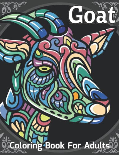Goat Coloring Book For Adults: A Hilarious Adult Coloring Book Gift for ...