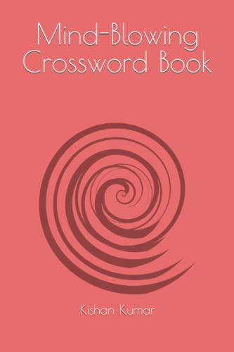 Mind Blowing Crossword Book By Kishan Kumar Goodreads