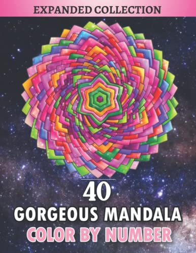 40 GORGEOUS MANDALA COLOR BY NUMBER: Features Floral Mandalas large ...