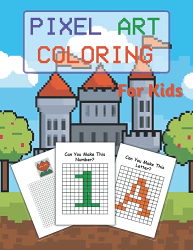 Pixel Art Coloring For Kids: Fun Coloring Alphabet Numbers Shapes and ...