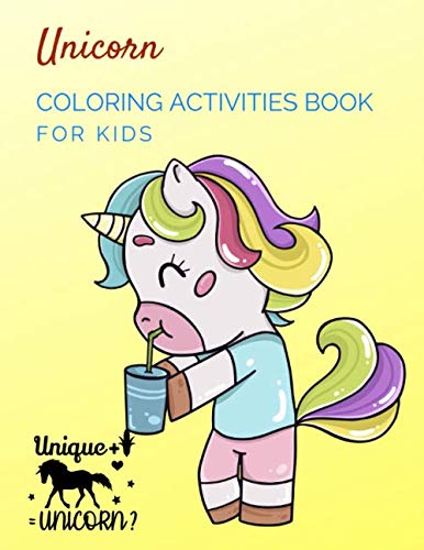 Unicorn Coloring Activities Book For Kids: A Fun And Relaxing Beautiful ...