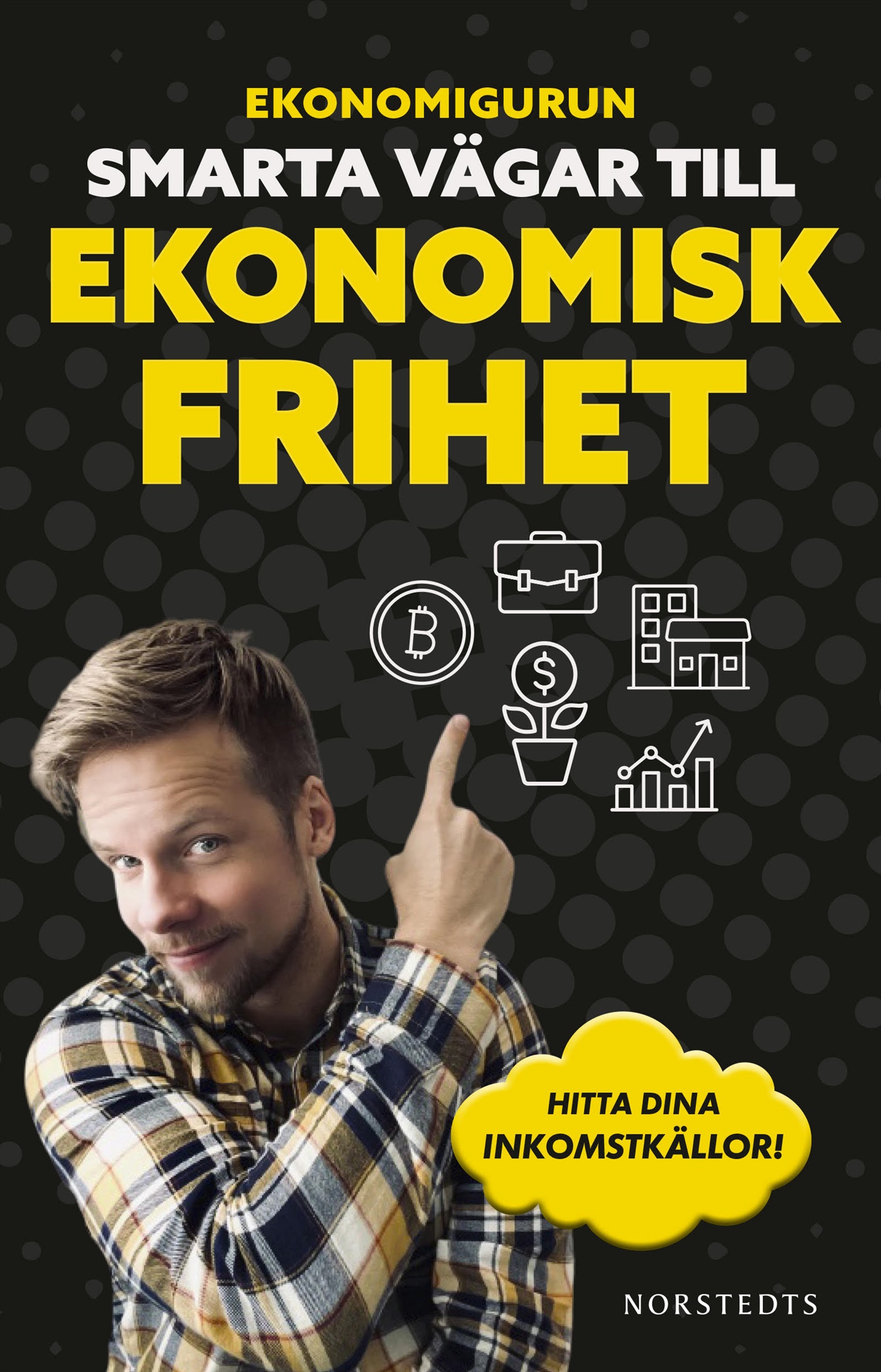 Ekonomigurun : Smarta vägar till ekonomisk frihet