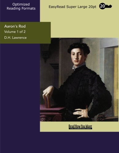 Aaron's Rod: Easyread Super Large 20pt Edition by D.H. Lawrence | Goodreads