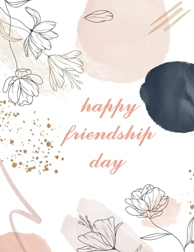 happy friendship day notebook: It is a note book containing 110 pages ...