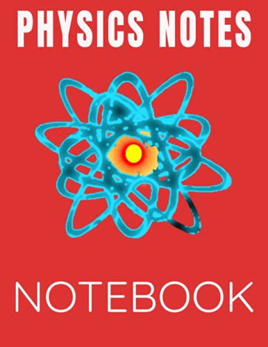 PHYSICS NOTES NOTEBOOK: Notebook size 8.5