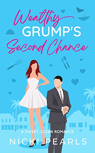 Wealthy Grump’s Second Chance