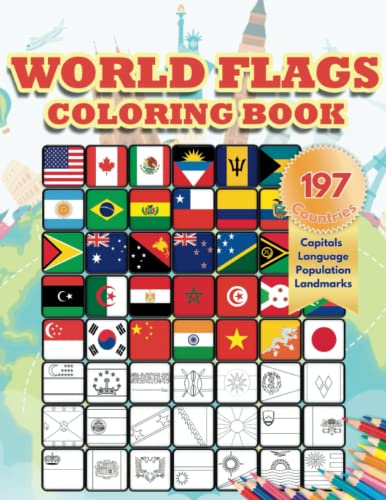 World Flags Coloring Book: Explore the World with Fun and Knowledge