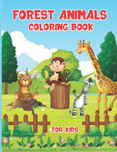 Forest Animals Coloring Book for Kids: Forest Animals Coloring Book for ...