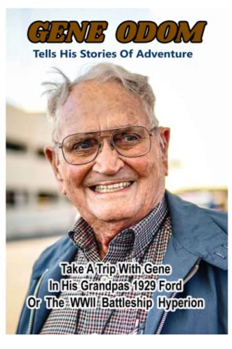 GENE ODOM: Tells His Stories of Adventure by Randall Scott | Goodreads