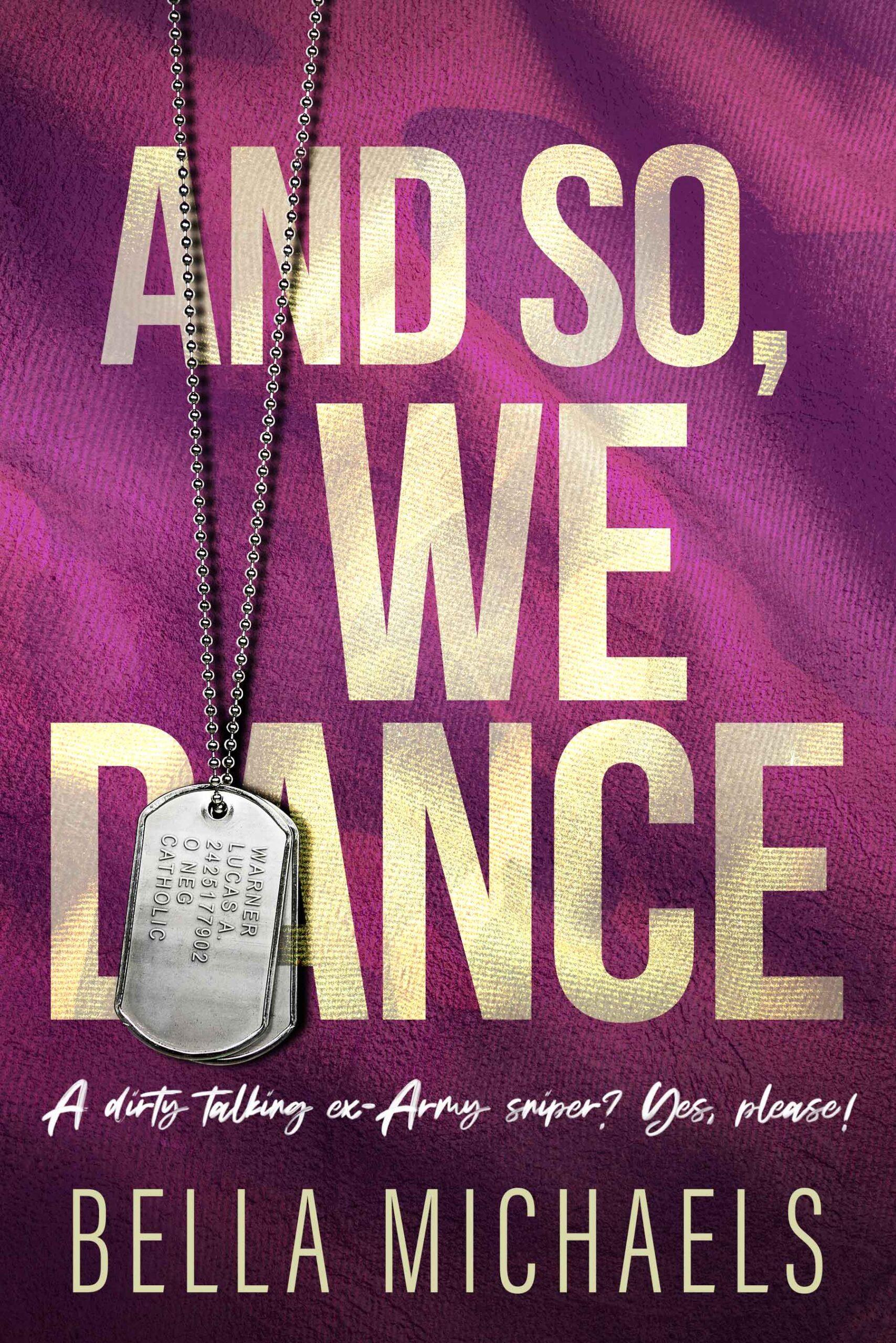 And So, We Dance book cover