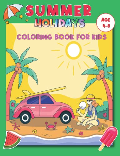 Summer Coloring book For Kids: Big, Easy Coloring Pages .Create A Fun