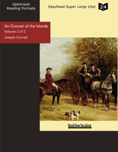An Outcast of the Islands: Easyread Super Large 24pt Edition by Joseph ...