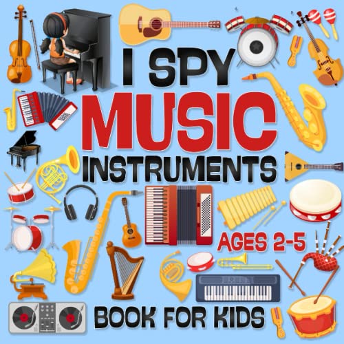 I Spy Music Instruments Book for Kids ages 2-5: Happy Musical Coloring ...