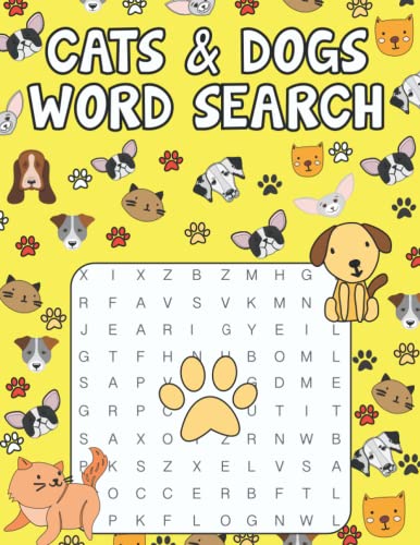 Cats & Dogs Word Search: Cats And Dogs Large Print Word Search Book ...