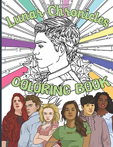 Lunar Chronicles Coloring Book: Adult Coloring Books For Men And Women