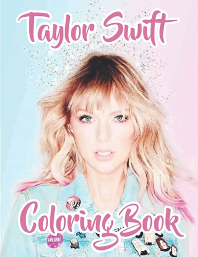 Taylor Swift Coloring Book: A Wonderful Coloring Book with Taylor Swift ...