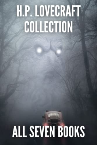 H.P. Lovecraft Collection-All Seven Books (Annotated): H.P. Lovecraft