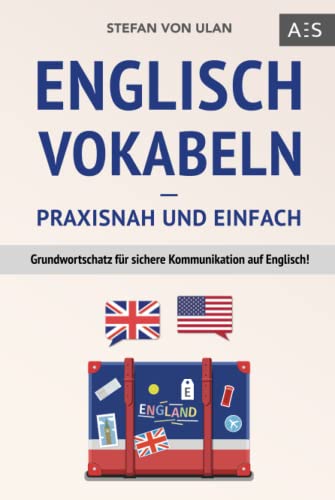 Englisch Vokabeln Reisen Und Tourismus Pdf Englisch Vokabeln – praxisnah und einfach: Grundwortschatz für sichere