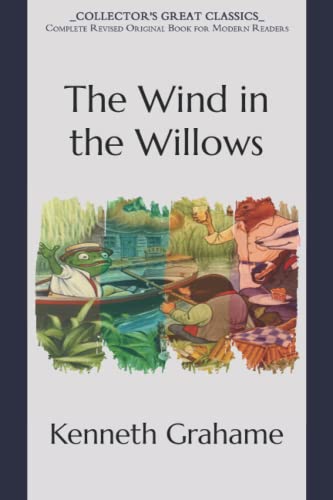 The Wind in the Willows by Kenneth Grahame | Goodreads