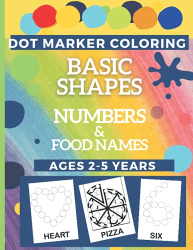 Dot Marker Coloring Activity Book for Kids Ages 2-5 years: Essential ...