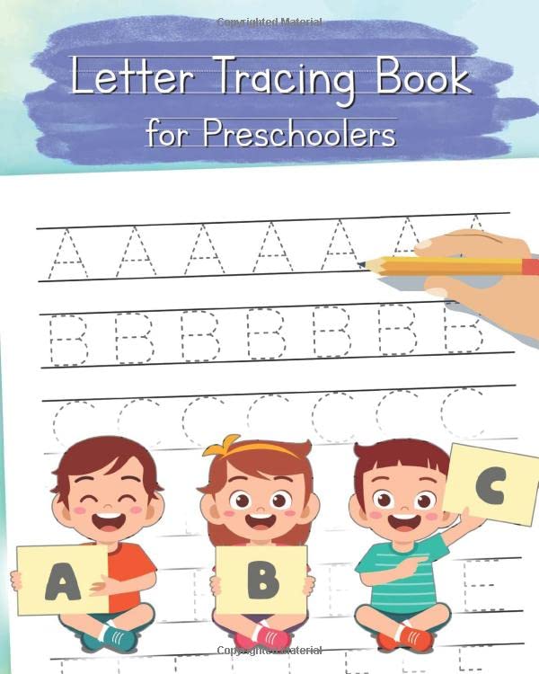 Letter Tracing Book for Preschoolers A Printing Practice Workbook