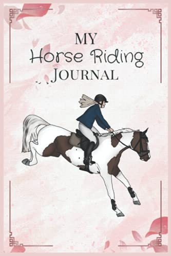 Notebook - The amazing world of My Horse Riding Journal Featuring ...