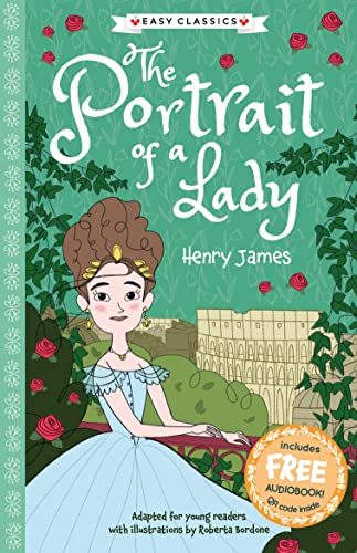 The Portrait of a Lady (Easy Classics) (The American Classics Children's Collection