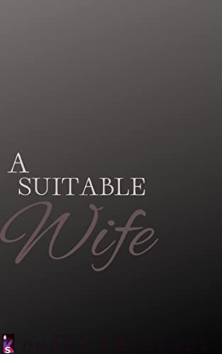 A Suitable Wife: A Sweet Romance