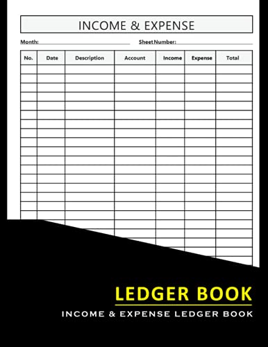 Ledger Book: Income and Expense Log Book For Small Business and ...