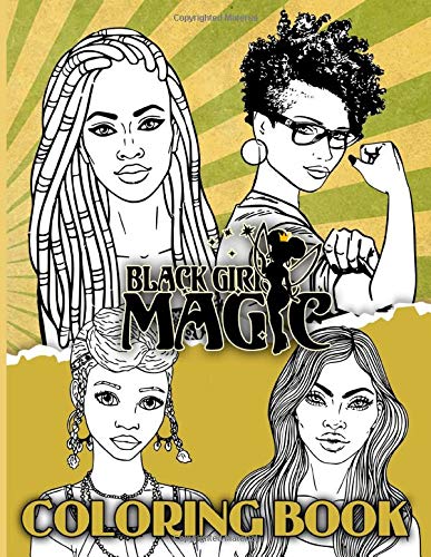 Black Girl Magic Coloring Book: Relaxation Coloring Books For Adult ...
