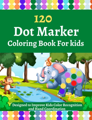 120 Halloween Dot Marker Coloring Book For Kids: Dot Coloring Book for ...