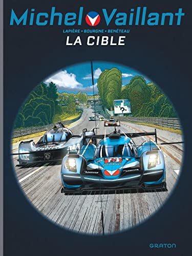 Michel Vaillant - Saison 2 - Tome 12 - La cible book cover