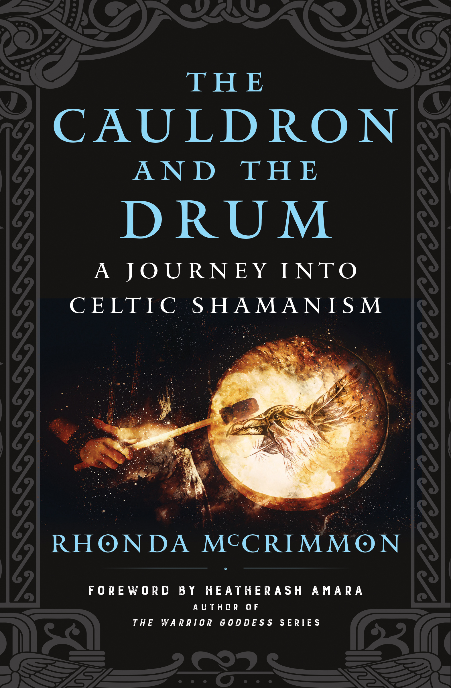 The cauldron and the drum by Rhonda McCrimmon