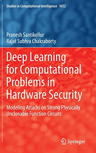 Deep Learning for Computational Problems in Hardware Security: Modeling ...
