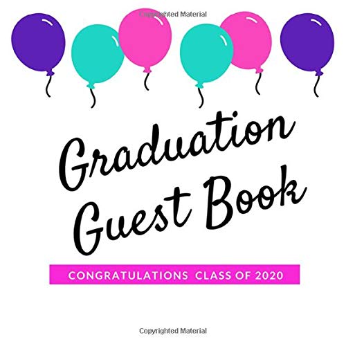 Class of 2020 Graduation Guest Book (White with Ballon Cover) Congrats