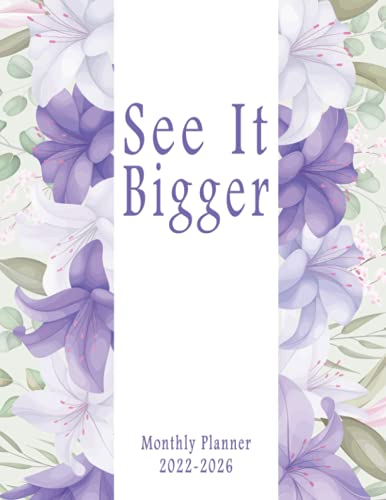 See It Bigger 2022-2026 Monthly Planner: 60 Months Yearly Planner