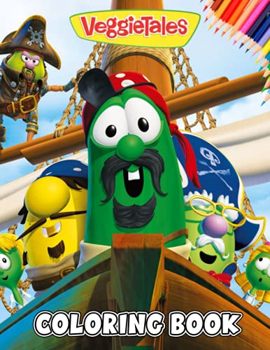 VeggieTales Coloring Book: A Cool Coloring Book With Many Illustrations ...