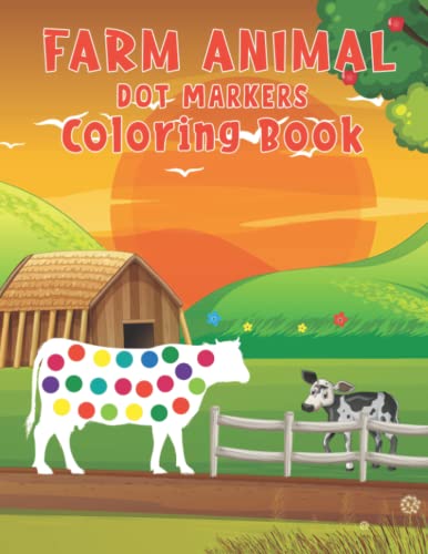 Farm Animal Dot Marker Coloring Book: Fun and creative coloring pages ...