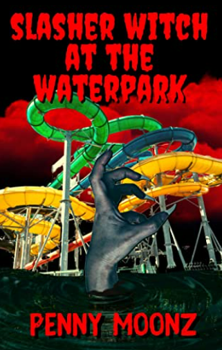 Slasher Witch at the Waterpark