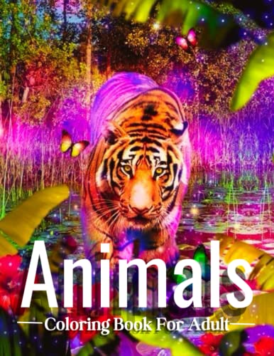 Animals Coloring Book For Adult: A Super Cute Woodland Animals Adult