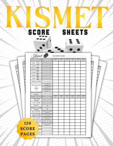 Kismet score sheets: 120 Kismet Score Pads, Kismet Dice Game Score Book ...