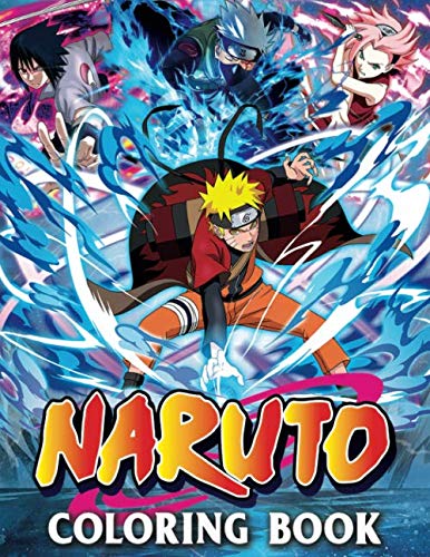 Naruto Coloring Book: The Best Coloring Book For Kids aged 4 and up ...