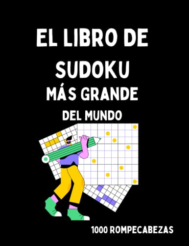 El Libro De Sudoku M s Grande Del Mundo 1000 Rompecabezas Medio 