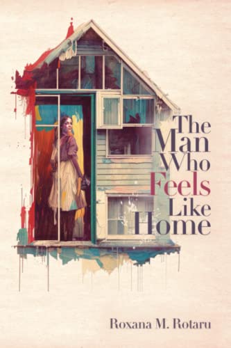 The Man Who Feels Like Home